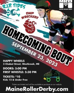2023 Homecoming Bout event image for September 23, 2023 game. Image includes event info and features Ship Wreckers skater Slayonce.