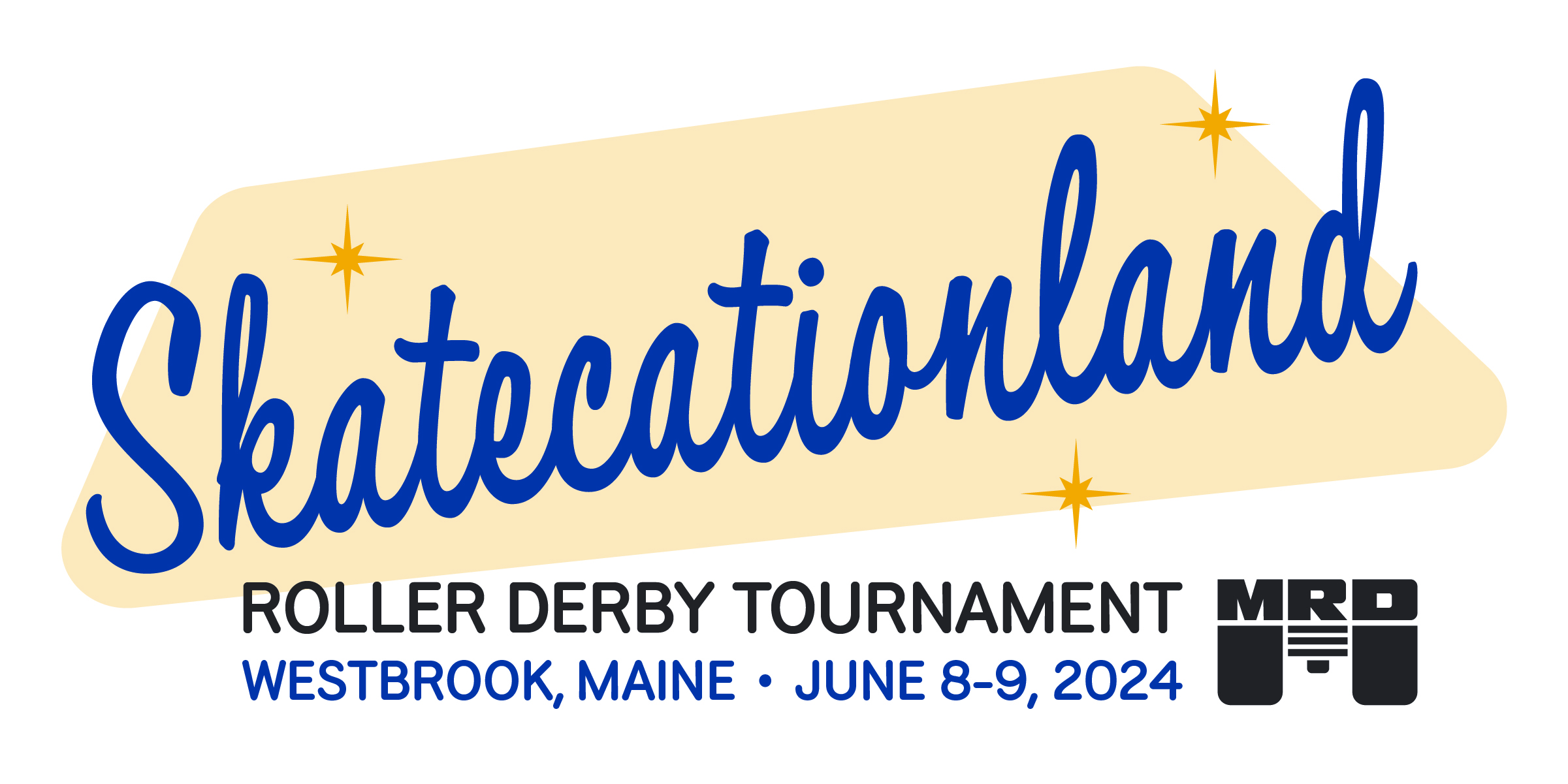 Skatecationland Roller Derby Tournament June 8-9, 2024